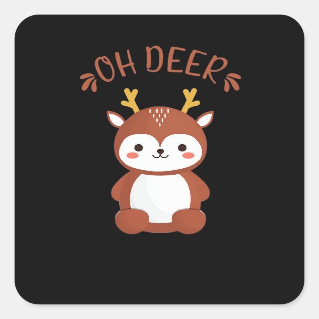 Oh Deer Kawaii Deer Playful Art Style  Square Sticker (Front)