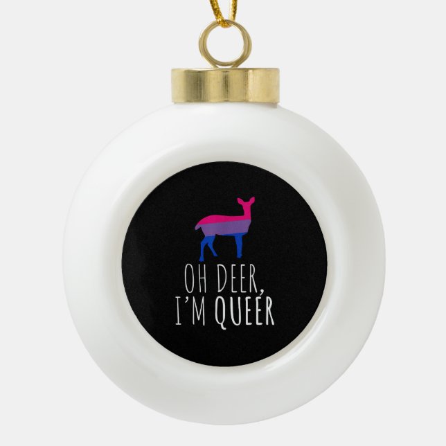 Oh Deer Queer Bisexual Pride Gay Lesbian Design  Ceramic Ball Christmas Ornament (Front)