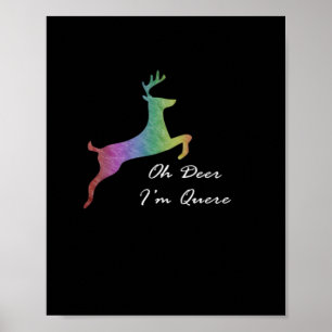 Oh Deer Queer Funny Pun LGBT Pride Celebration  Poster