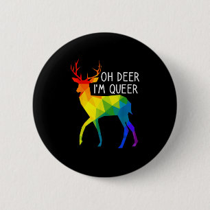 Oh Deer Queer LGBTQ Pride Celebration Month 6 Cm Round Badge