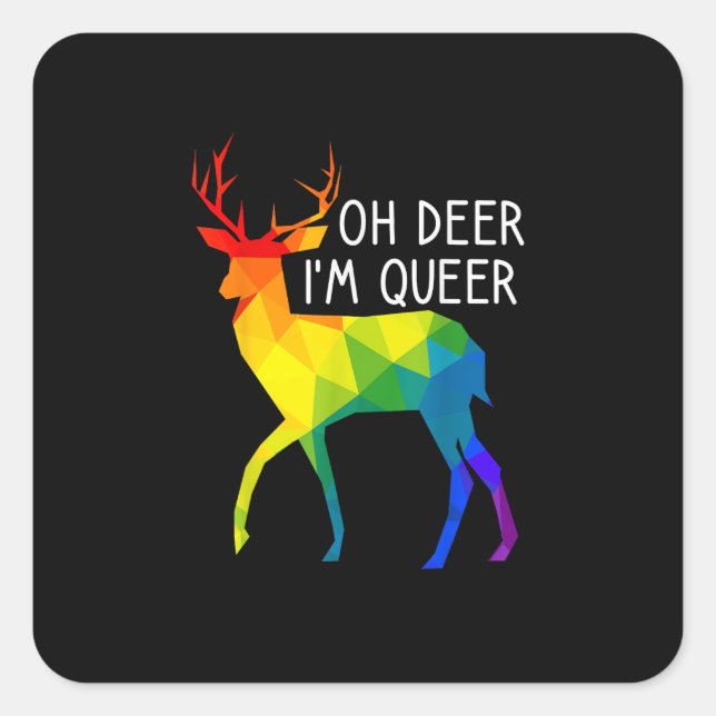 Oh Deer Queer LGBTQ Pride Celebration Month  Square Sticker (Front)