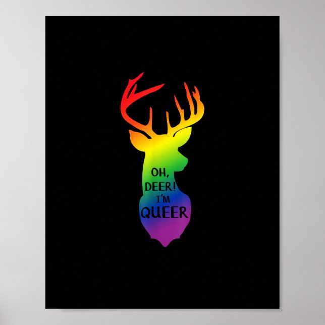 Oh Deer Queer Pride Celebration Funny LGBT Gift  Poster (Front)