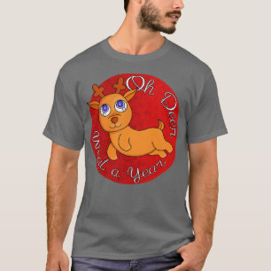 Oh Deer What A Year T-Shirt