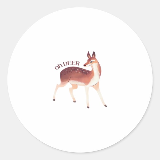Oh Deer Whimsical Creative Design  Classic Round Sticker (Front)