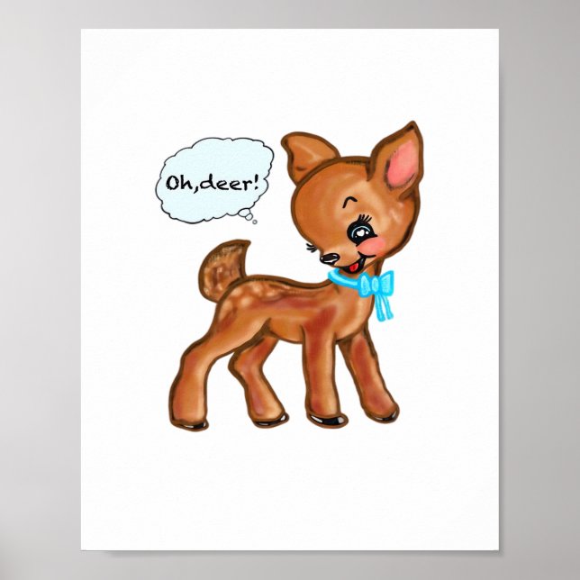 Oh Deer Whimsical Forest Vibe  Poster (Front)
