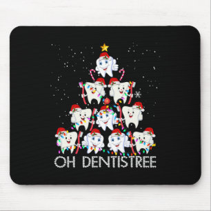 Oh Dentistree Fun Xmas Christmas Dentist Dental Is Mouse Mat