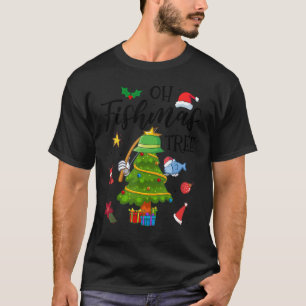 Oh Fishmas Tree Fishing Fisherman Christmas Xmas 2 T-Shirt