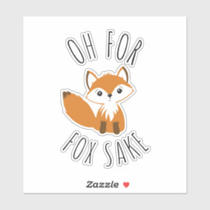 Oh for Fox Sake 