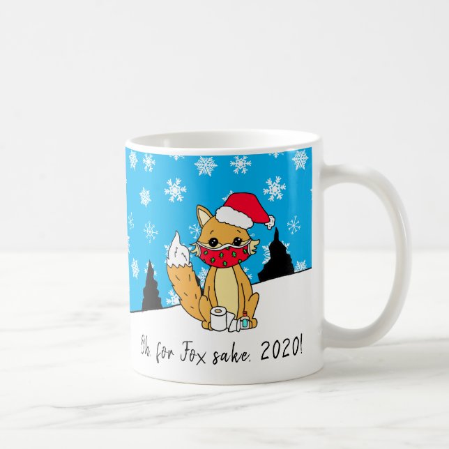 Oh for Fox Sake, 2020, Funny Christmas Coffee Mug (Right)