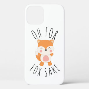 Oh for Fox Sake iPhone 12 Case