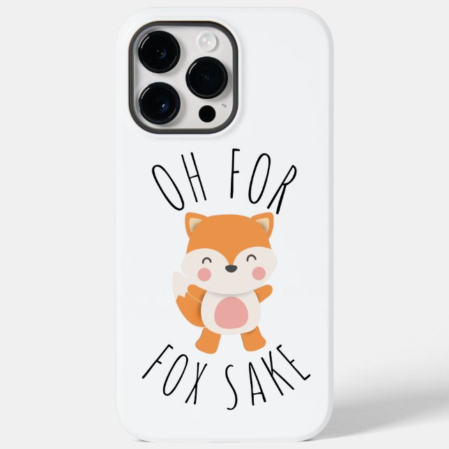 Oh for Fox Sake Case-Mate iPhone Case (Back)