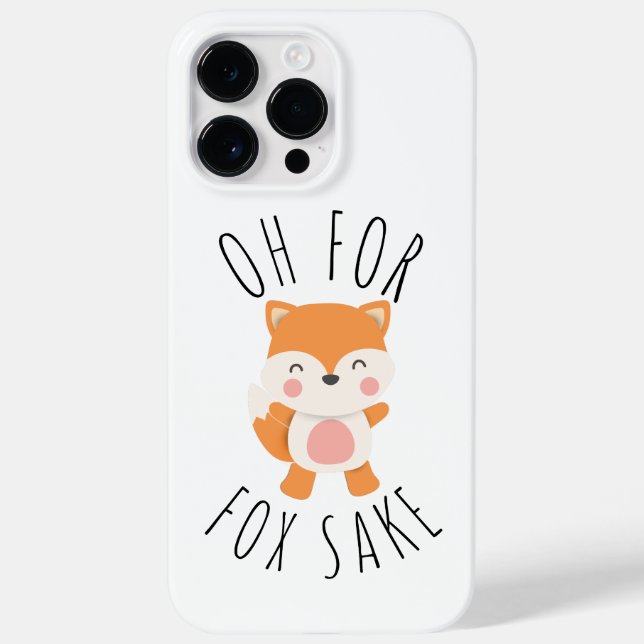 Oh for Fox Sake Case-Mate iPhone Case (Back)
