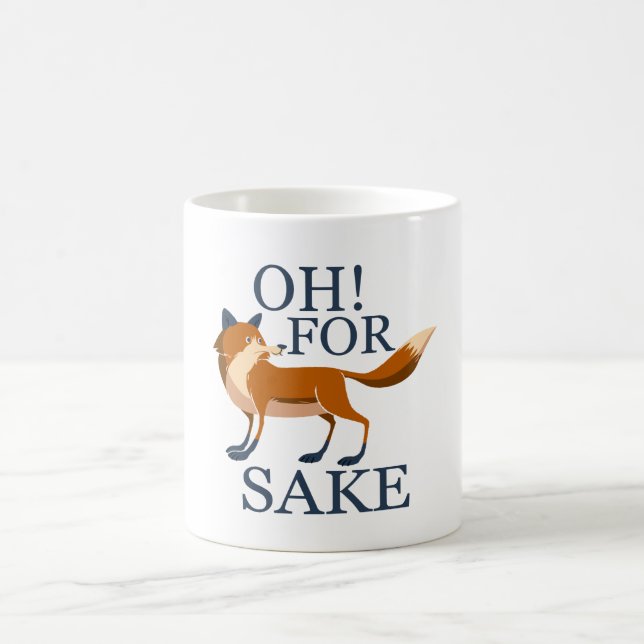 Oh for fox sake coffee mug (Center)