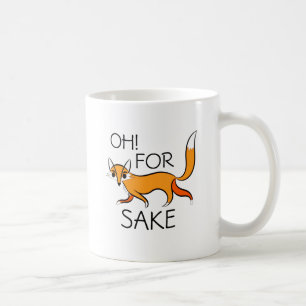 OH FOR FOX SAKE! COFFEE MUG