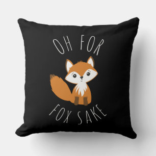 Oh for Fox Sake Cushion
