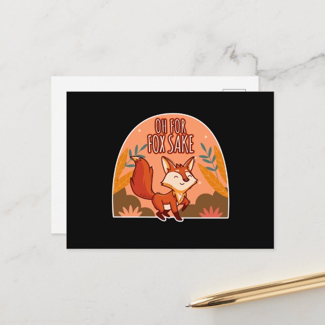 Oh For Fox Sake Cute and Funny Fox Postcard (Front/Back In Situ)