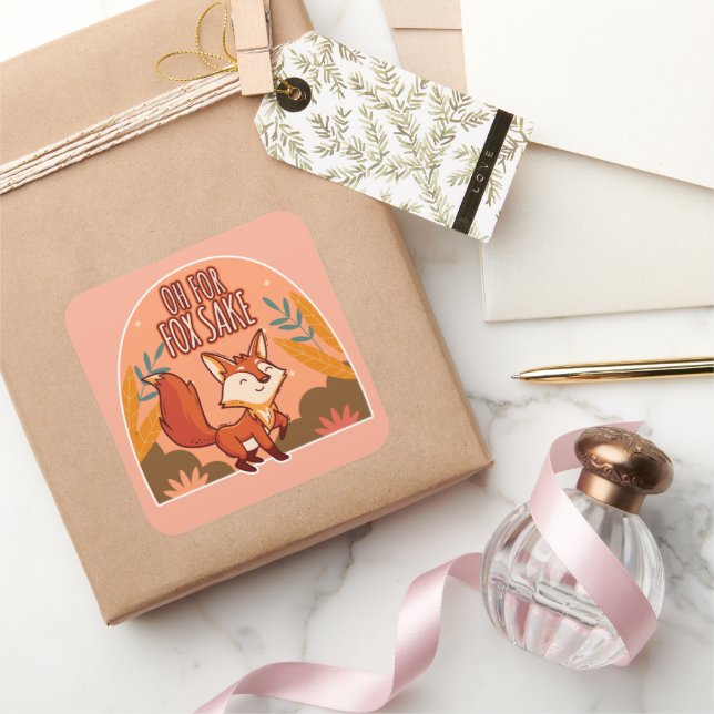 Oh For Fox Sake Cute and Funny Fox Square Sticker (Gifting)