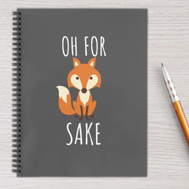 Oh For Fox Sake, Funny, Dark Grey Notebook (Creator Uploaded)