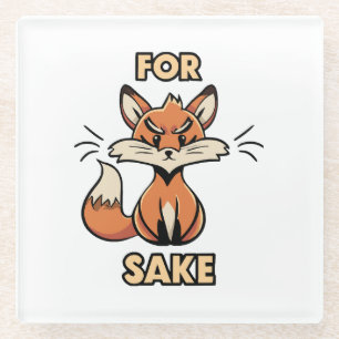 oh for fox sake glass coaster