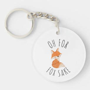 Oh for Fox Sake Key Ring