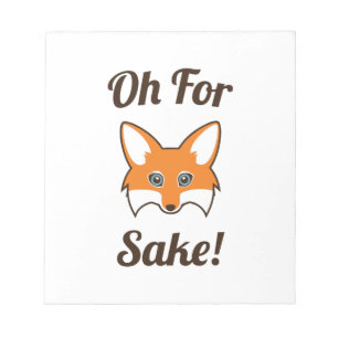 Oh For Fox Sake Notepad