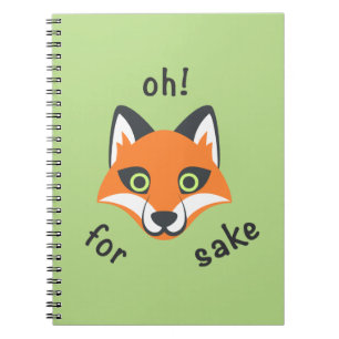 Oh! For Fox Sake phrase Emoji cartoon Notebook
