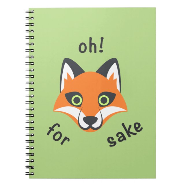 Oh! For Fox Sake phrase Emoji cartoon Notebook (Front)