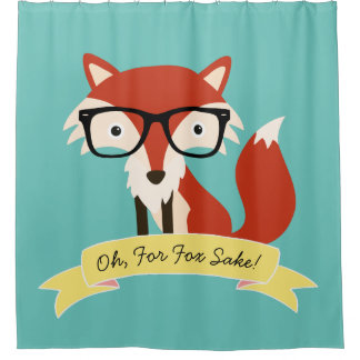 Oh! For Fox Sake Shower Curtain