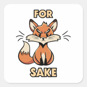 oh for fox sake square sticker