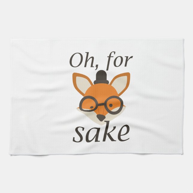 Oh, For Fox Sake Tea Towel (Horizontal)
