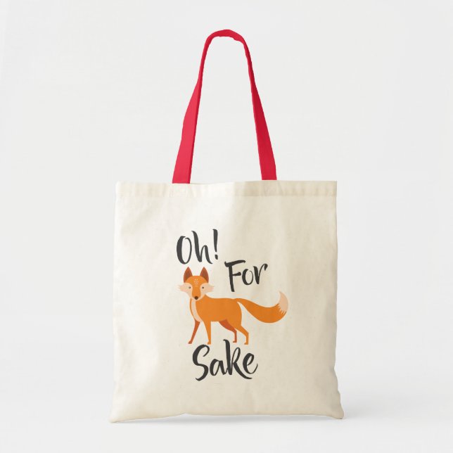 oh for fox sake Tote (Front)