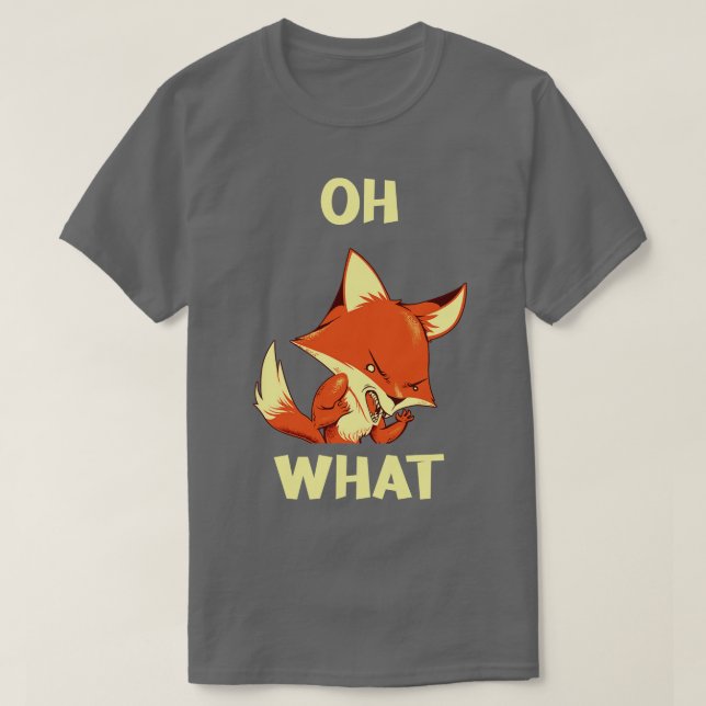 Oh Fox What by Tobe Fonseca T-Shirt (Design Front)