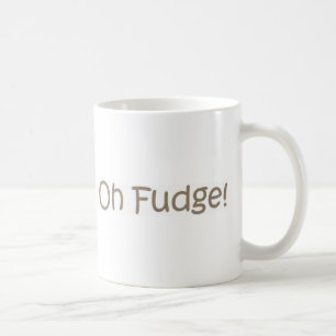 Oh Fudge! Coffee Mug