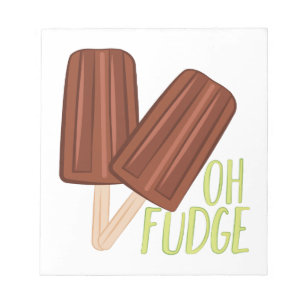 Oh Fudge Notepad