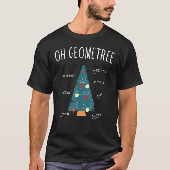 Oh Geometree, Christmas Tree, Geometry, Math T-Shirt (Front)