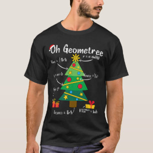 Oh geometree fun christmas tree geometry math teac T-Shirt