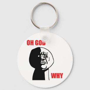 OH GOD WHY KEY RING