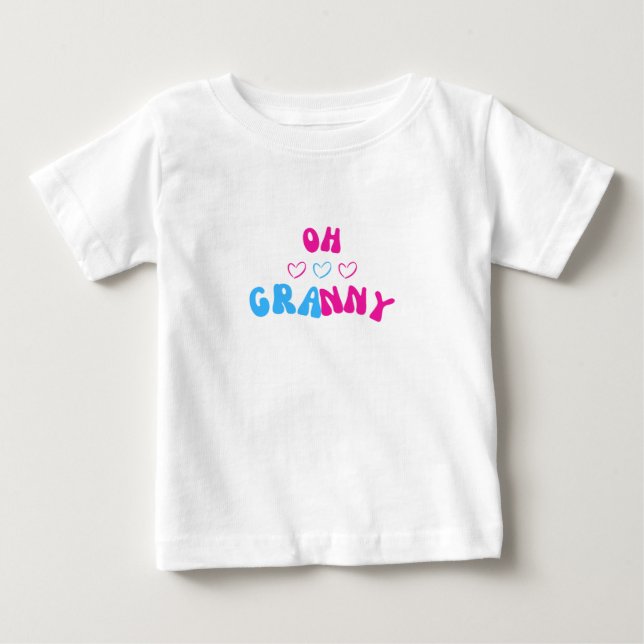 OH Granny Baby T-Shirt (Front)