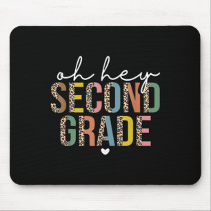 Oh Hey 2nd Second Grade Back To School Leopard For Mouse Mat