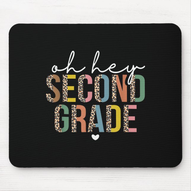 Oh Hey 2nd Second Grade Back To School Leopard For Mouse Mat (Front)