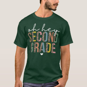 Oh Hey 2nd Second Grade Back to School Leopard For T-Shirt