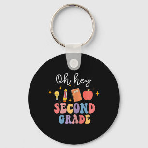 Oh Hey 2nd Second Grade Fun Back To School Key Ring