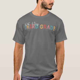 Oh Hey 3rd Third Grade Back To School Retro Vintag T-Shirt