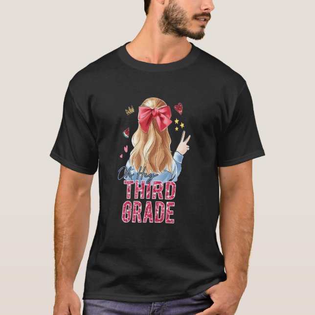 Oh Hey 3rd Third Grade Students Back To School Tea T-Shirt (Front)