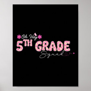 Oh Hey 5th Grade Back To School Design For Teacher Poster