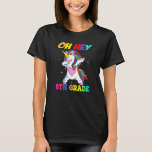 Oh Hey 8th Grade Back To School With Dabbing Unico T-Shirt