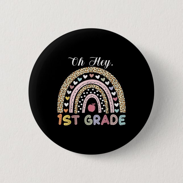 Oh Hey First Grade Back To School Rainbow Leopard  6 Cm Round Badge (Front)