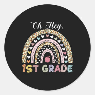 Oh Hey First Grade Back To School Rainbow Leopard  Classic Round Sticker
