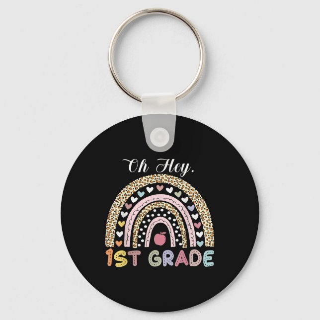 Oh Hey First Grade Back To School Rainbow Leopard  Key Ring (Front)