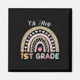 Oh Hey First Grade Back To School Rainbow Leopard Magnet